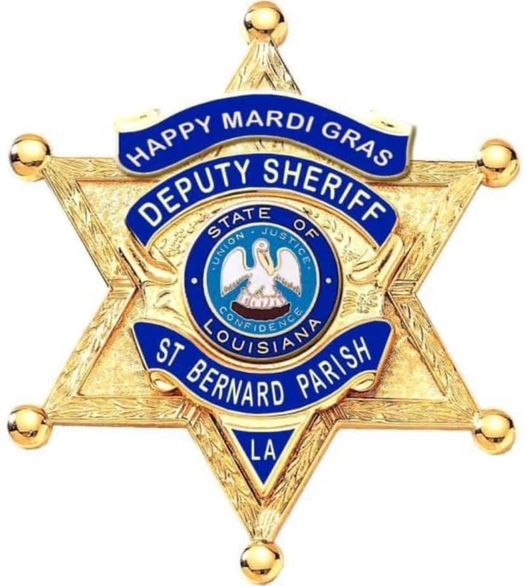 Happy Mardi Gras from Sheriff James Pohlmann and the men and women of the St. Bernard Sheriff’s Office. Be safe!