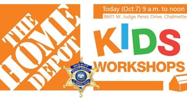 SBSO TO PARTICIPATE HOME DEPOT KIDS SAFETY DAY The St. Bernard Sheriff’s Office will participate i