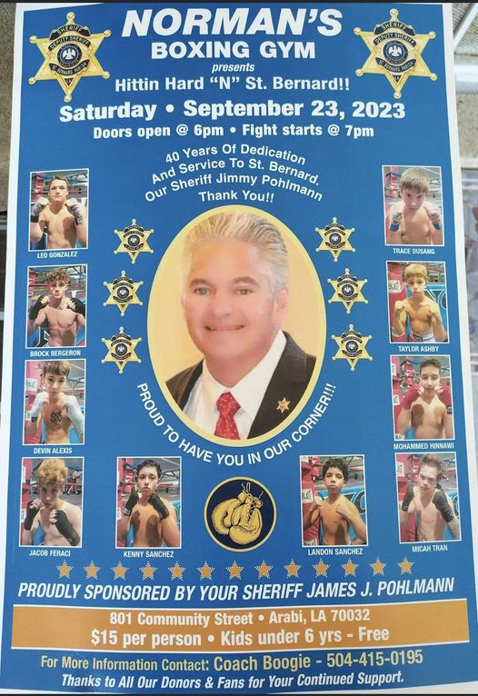 Sheriff Pohlmann will be honored at Hittin Hard "N" St. Bernard tonight (Sept. 23) at Norman's Gym