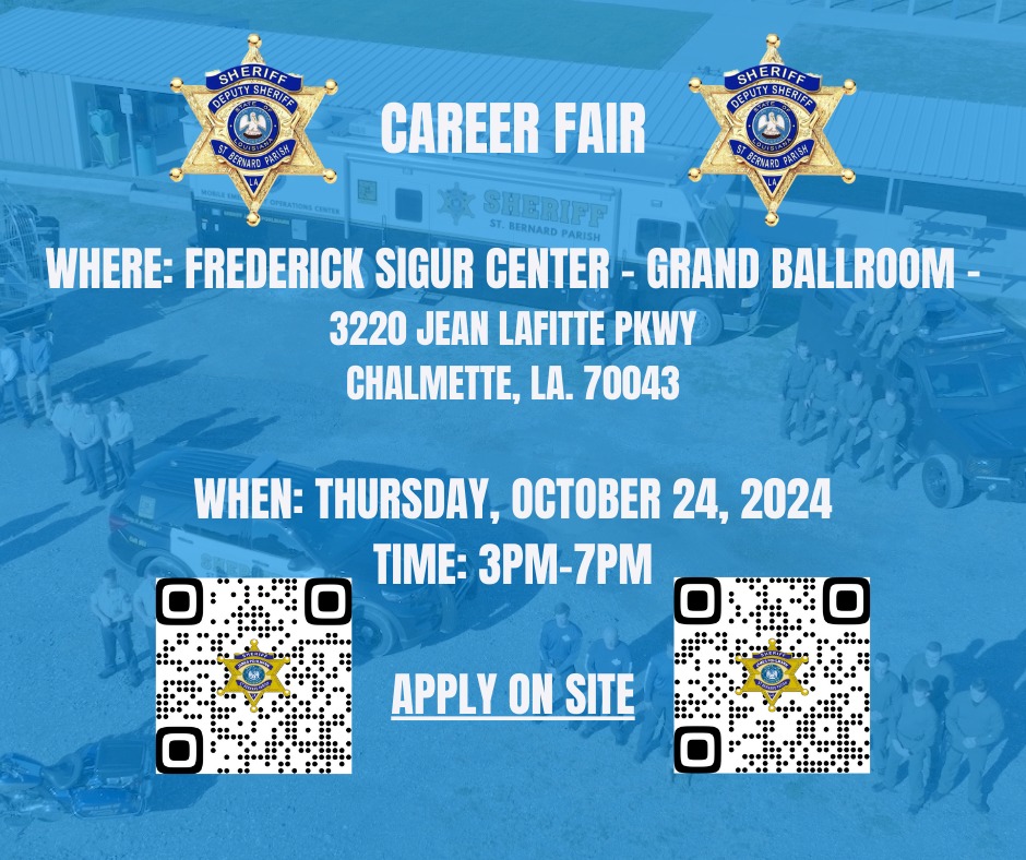 SBSO CAREER FAIR IS TODAY 

The St. Bernard Sheriff’s Office Career Fair is happening TODAY (Oct. 2