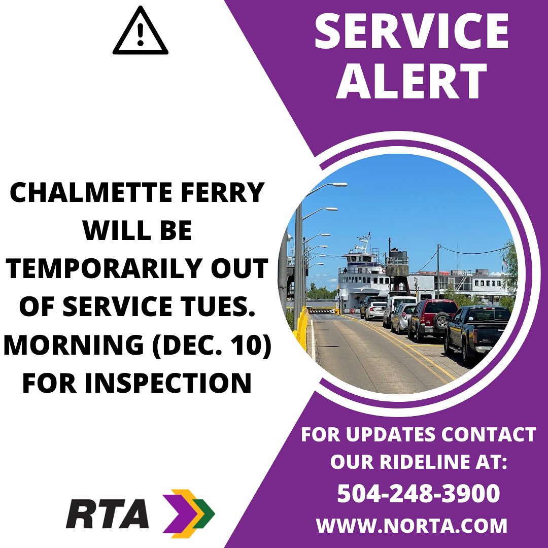 Lower Algiers-Chalmette Ferry service will be suspended on Tuesday (Dec. 10) while the Thomas Jeffer