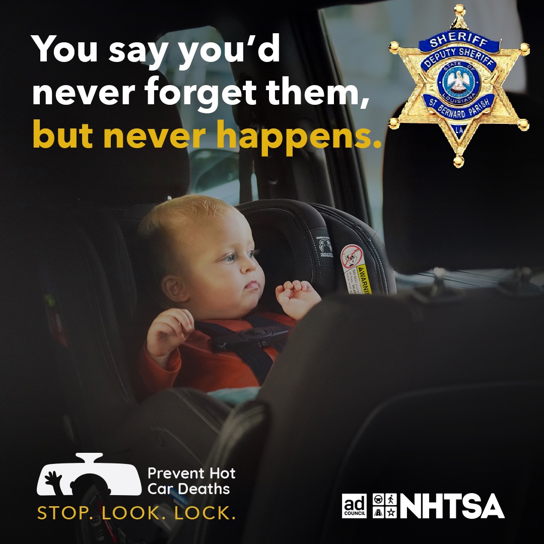 SBSO REMINDS RESIDENTS NOT TO LEAVE CHILDREN AND PETS IN VEHICLES UNATTENDED

St. Bernard Sheriff J