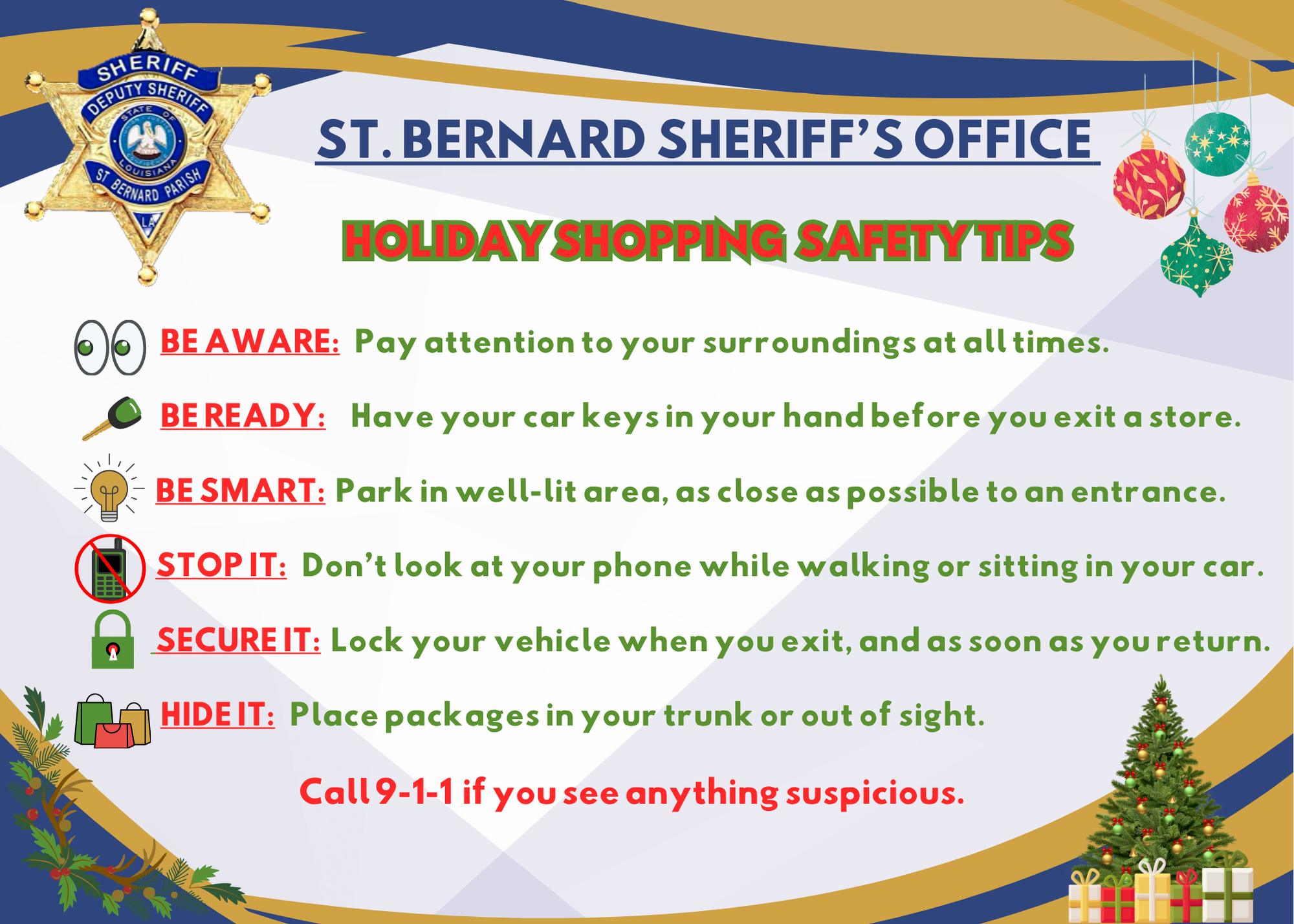 SBSO SHARES HOLIDAY SHOPPING SAFETY TIPS 

With the holiday season upon us, St. Bernard Sheriff Jam