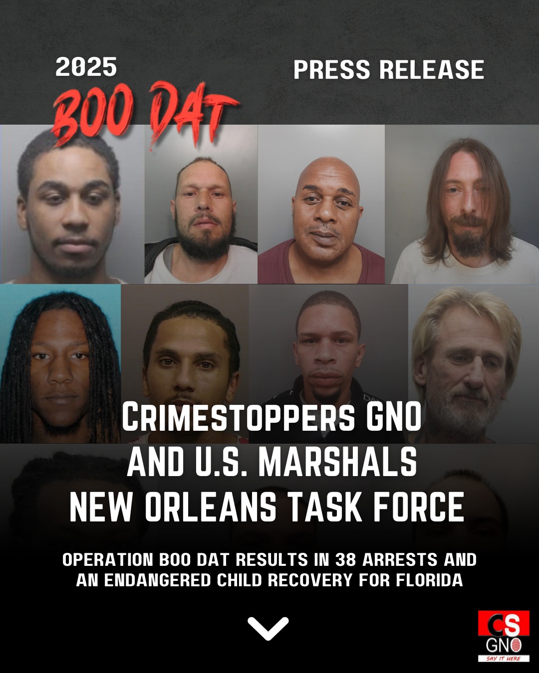 NEW ORLEANS –Crimestoppers GNO and the U.S. Marshals Service (USMS) New Orleans Task Force sponsored