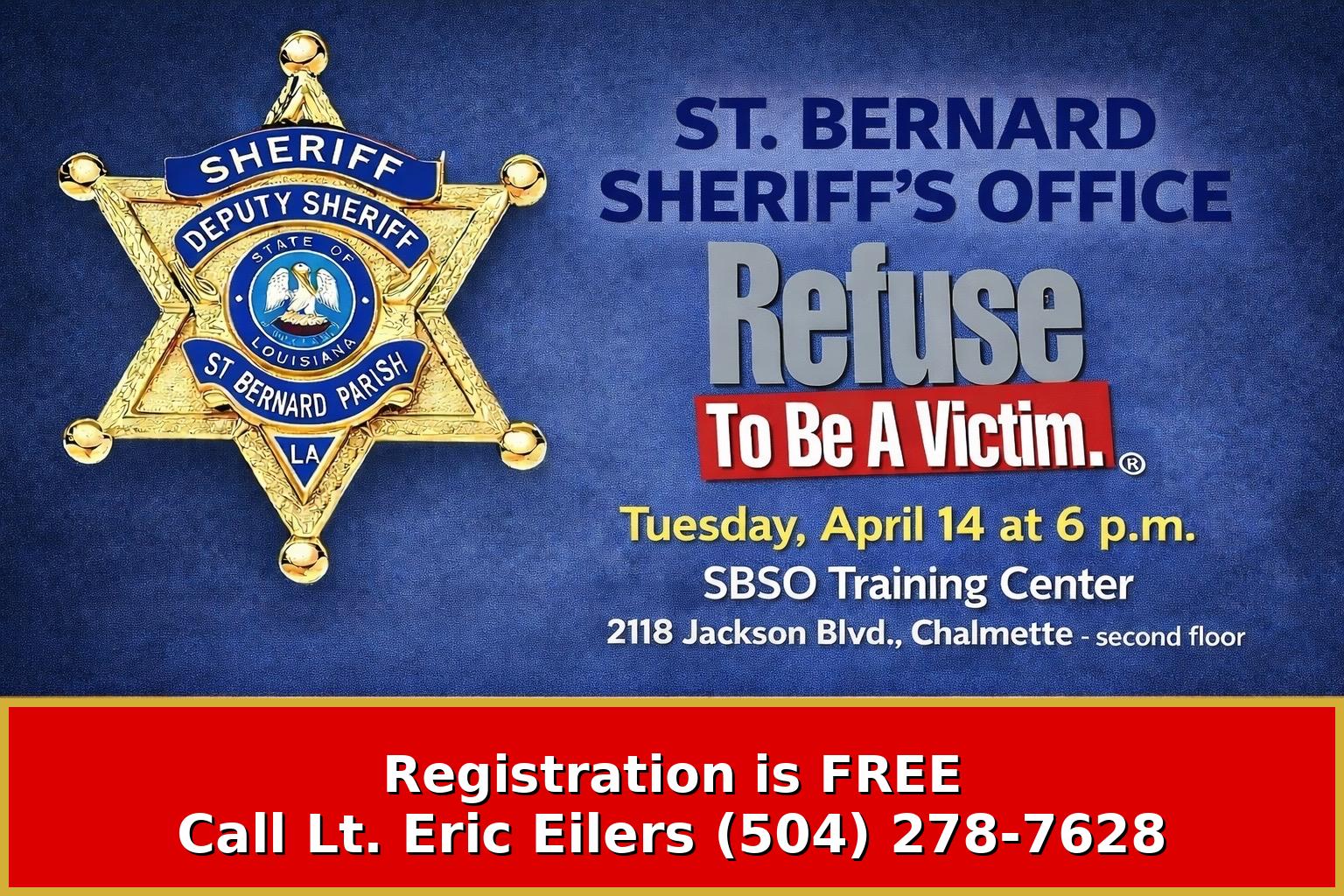 SBSO 'REFUSE TO BE A VICTIM' CLASS NEXT WEEK 

Don't miss your chance to learn practical ways to pr