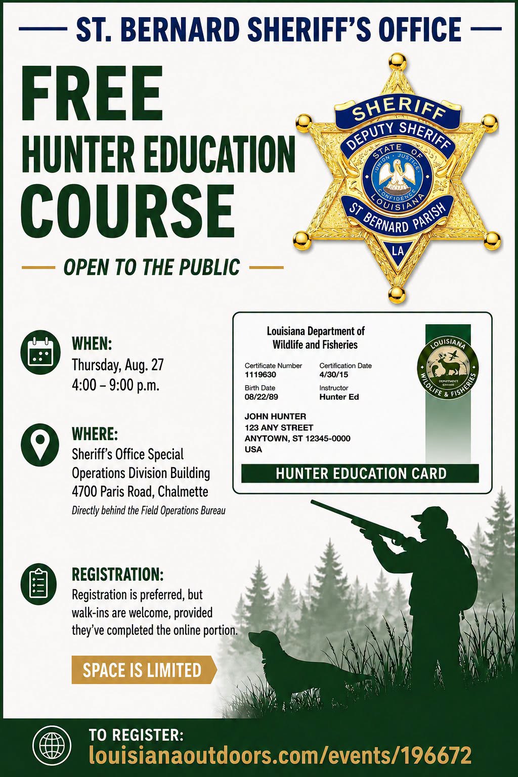 SBSO TO HOLD FREE HUNTER EDUCATION COURSE 

Mark your calendars, hunting enthusiasts, the St. Berna
