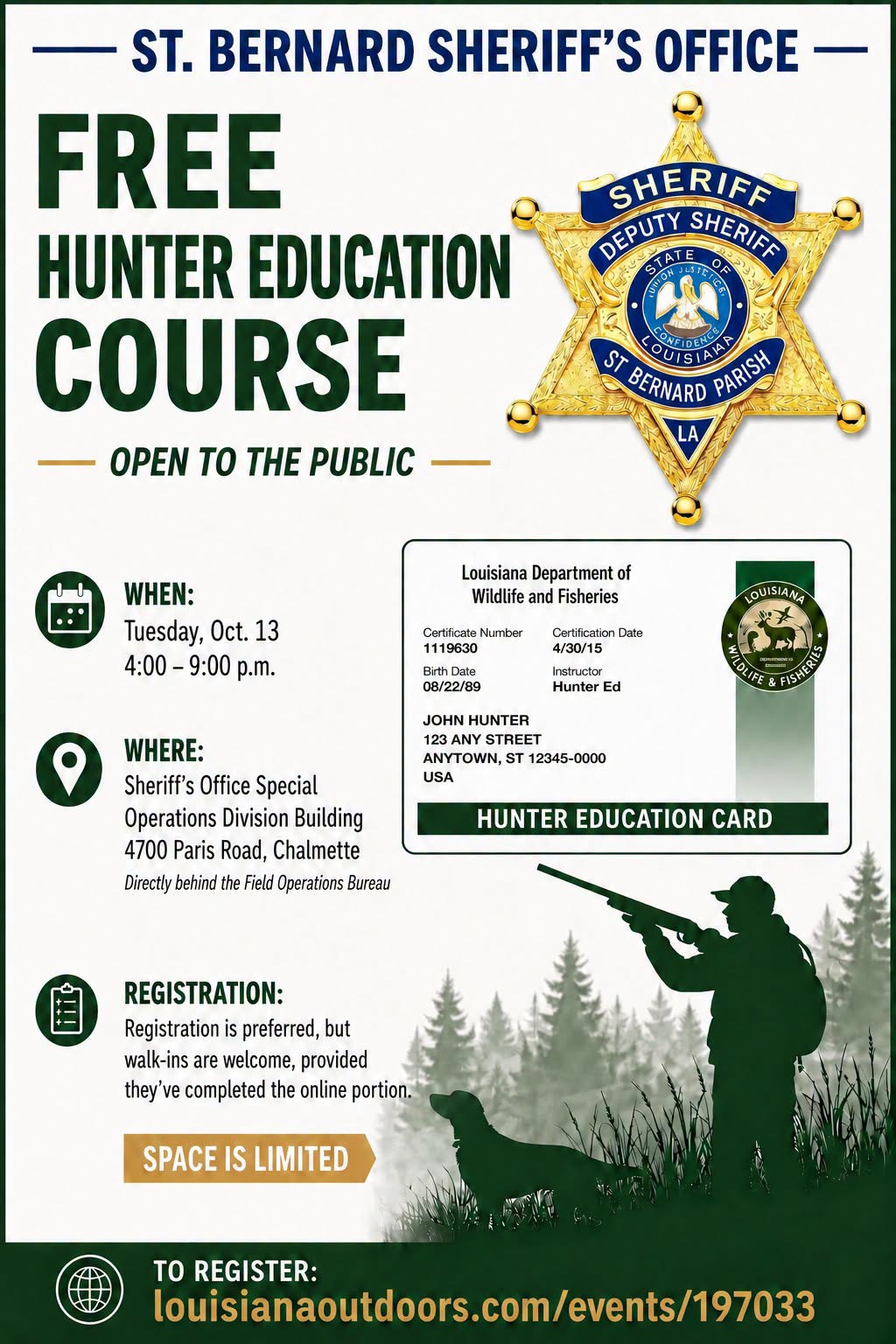 SBSO TO HOLD FREE HUNTER EDUCATION COURSE 

Mark your calendars, hunting enthusiasts, the St. Berna